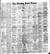 Evening Irish Times Tuesday 16 February 1892 Page 1