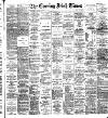 Evening Irish Times Monday 15 August 1892 Page 1