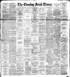 Evening Irish Times Wednesday 15 March 1893 Page 1