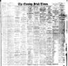 Evening Irish Times Monday 13 March 1893 Page 1