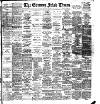 Evening Irish Times Wednesday 07 March 1894 Page 1