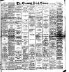 Evening Irish Times Tuesday 13 March 1894 Page 1