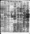 Evening Irish Times Friday 10 August 1894 Page 1