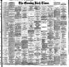 Evening Irish Times Tuesday 24 November 1896 Page 1