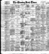 Evening Irish Times Wednesday 04 August 1897 Page 1