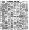 Evening Irish Times Monday 01 November 1897 Page 1