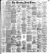 Evening Irish Times Saturday 22 October 1898 Page 1