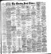 Evening Irish Times Tuesday 18 July 1899 Page 1
