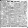 Evening Irish Times Friday 21 June 1901 Page 1