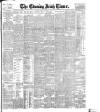 Evening Irish Times Friday 04 October 1901 Page 1