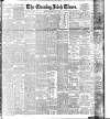 Evening Irish Times Wednesday 09 July 1902 Page 1