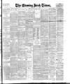 Evening Irish Times Tuesday 13 January 1903 Page 1
