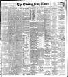 Evening Irish Times Monday 21 December 1903 Page 1