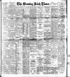 Evening Irish Times Tuesday 29 November 1904 Page 1
