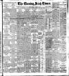 Evening Irish Times Thursday 09 February 1905 Page 1