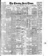 Evening Irish Times Tuesday 07 November 1905 Page 1