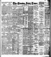 Evening Irish Times Tuesday 03 July 1906 Page 1