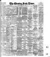 Evening Irish Times Thursday 12 July 1906 Page 1