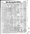 Evening Irish Times Saturday 01 September 1906 Page 1