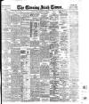 Evening Irish Times Monday 26 November 1906 Page 1