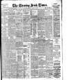 Evening Irish Times Thursday 28 February 1907 Page 1