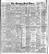 Evening Irish Times Tuesday 18 June 1907 Page 1