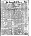 Evening Irish Times Monday 24 June 1907 Page 1