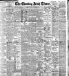 Evening Irish Times Thursday 31 October 1907 Page 1