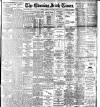 Evening Irish Times Saturday 04 January 1908 Page 1