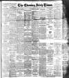 Evening Irish Times Saturday 04 July 1908 Page 1
