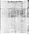 Evening Irish Times Wednesday 30 September 1908 Page 1