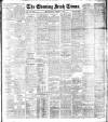 Evening Irish Times Monday 15 February 1909 Page 1