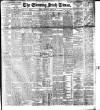 Evening Irish Times Wednesday 09 June 1909 Page 1