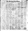 Evening Irish Times Saturday 24 July 1909 Page 1