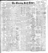 Evening Irish Times Thursday 10 February 1910 Page 1