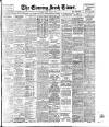 Evening Irish Times Friday 11 March 1910 Page 1
