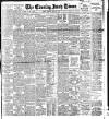 Evening Irish Times Tuesday 14 June 1910 Page 1