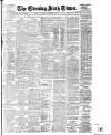 Evening Irish Times Thursday 15 September 1910 Page 1
