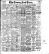 Evening Irish Times Wednesday 11 January 1911 Page 1