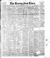 Evening Irish Times Wednesday 15 March 1911 Page 1