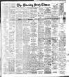 Evening Irish Times Wednesday 31 May 1911 Page 1
