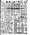 Evening Irish Times Wednesday 08 January 1913 Page 1