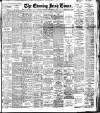 Evening Irish Times Saturday 06 September 1913 Page 1