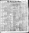 Evening Irish Times Thursday 06 November 1913 Page 1