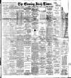Evening Irish Times Saturday 04 April 1914 Page 1