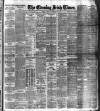 Evening Irish Times Monday 22 February 1915 Page 1