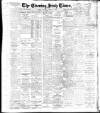 Evening Irish Times Saturday 10 April 1915 Page 1