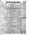 Evening Irish Times Thursday 25 October 1917 Page 1