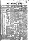 Evening News (Dublin) Saturday 09 April 1859 Page 1