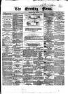 Evening News (Dublin) Monday 02 May 1859 Page 1